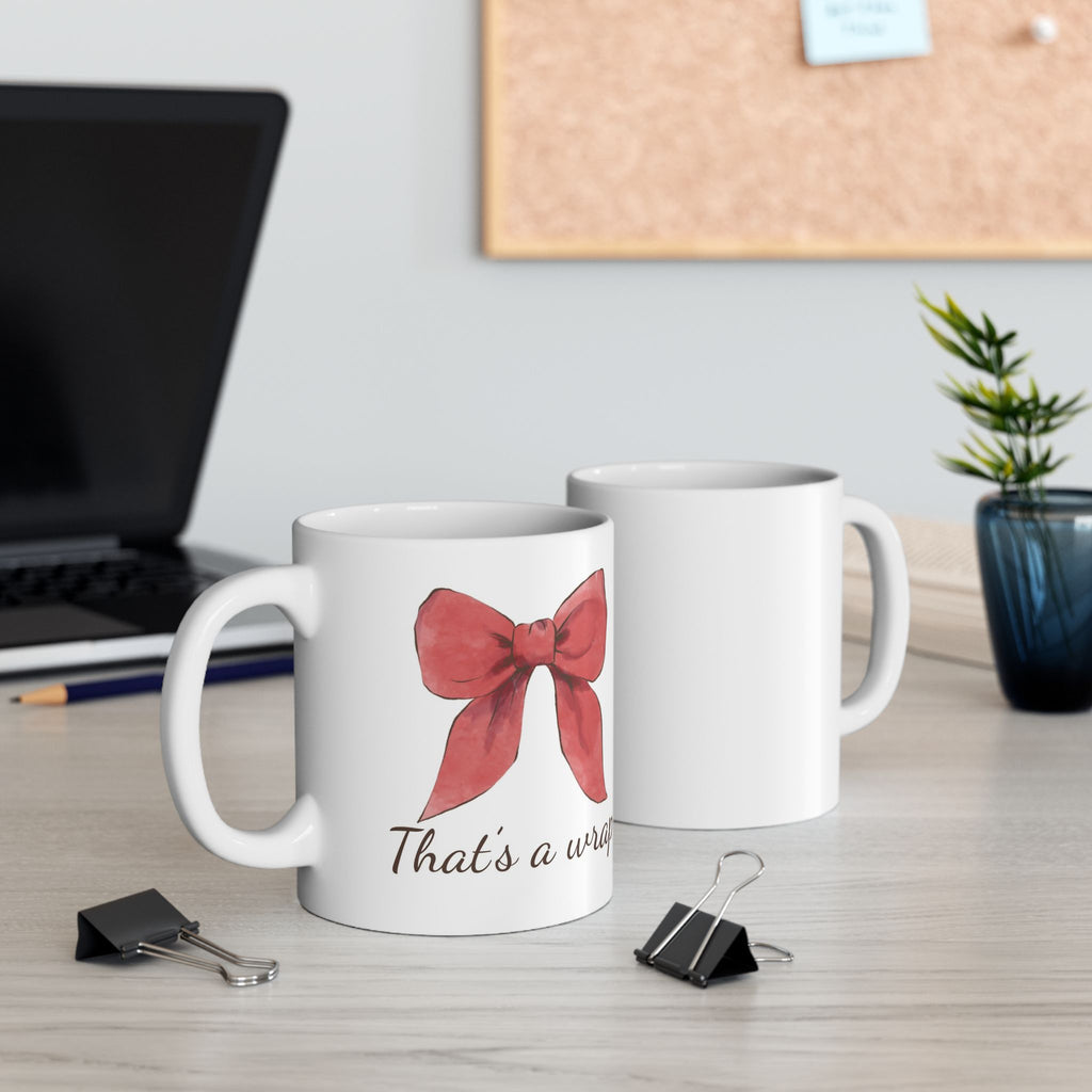 Red Christmas Bow Mug | ‘That’s a Wrap’ Holiday Coffee Cup | Festive Ceramic Winter Mug