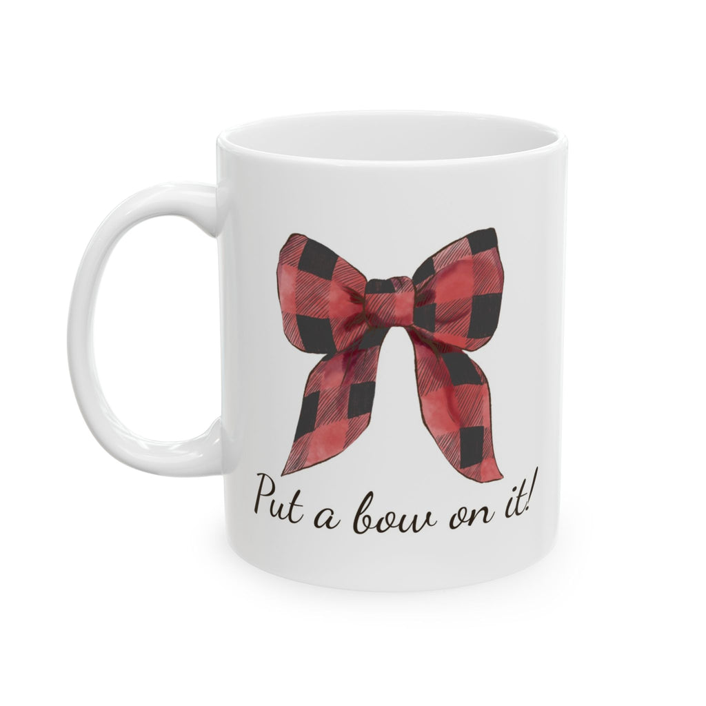Plaid Christmas Bow Mug | ‘Put a Bow on It!’ Holiday Coffee Cup | Festive Ceramic Winter Mug