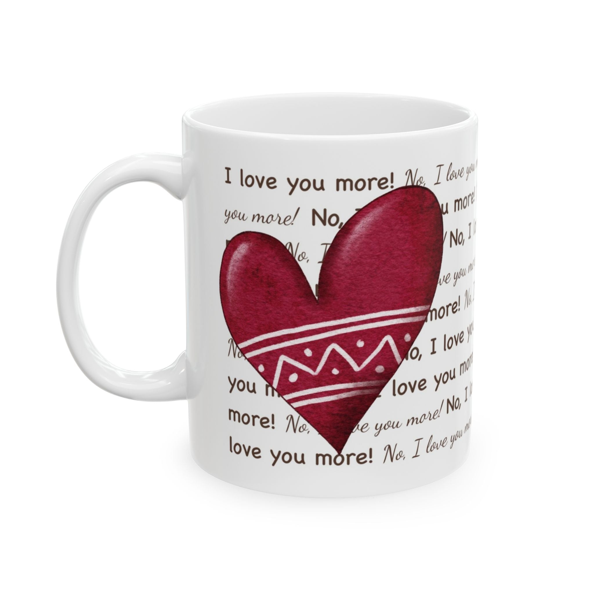 I Love You More Red Heart Mug | Cozy Ceramic Coffee Cup | Romantic Gift for Christmas or Everyday