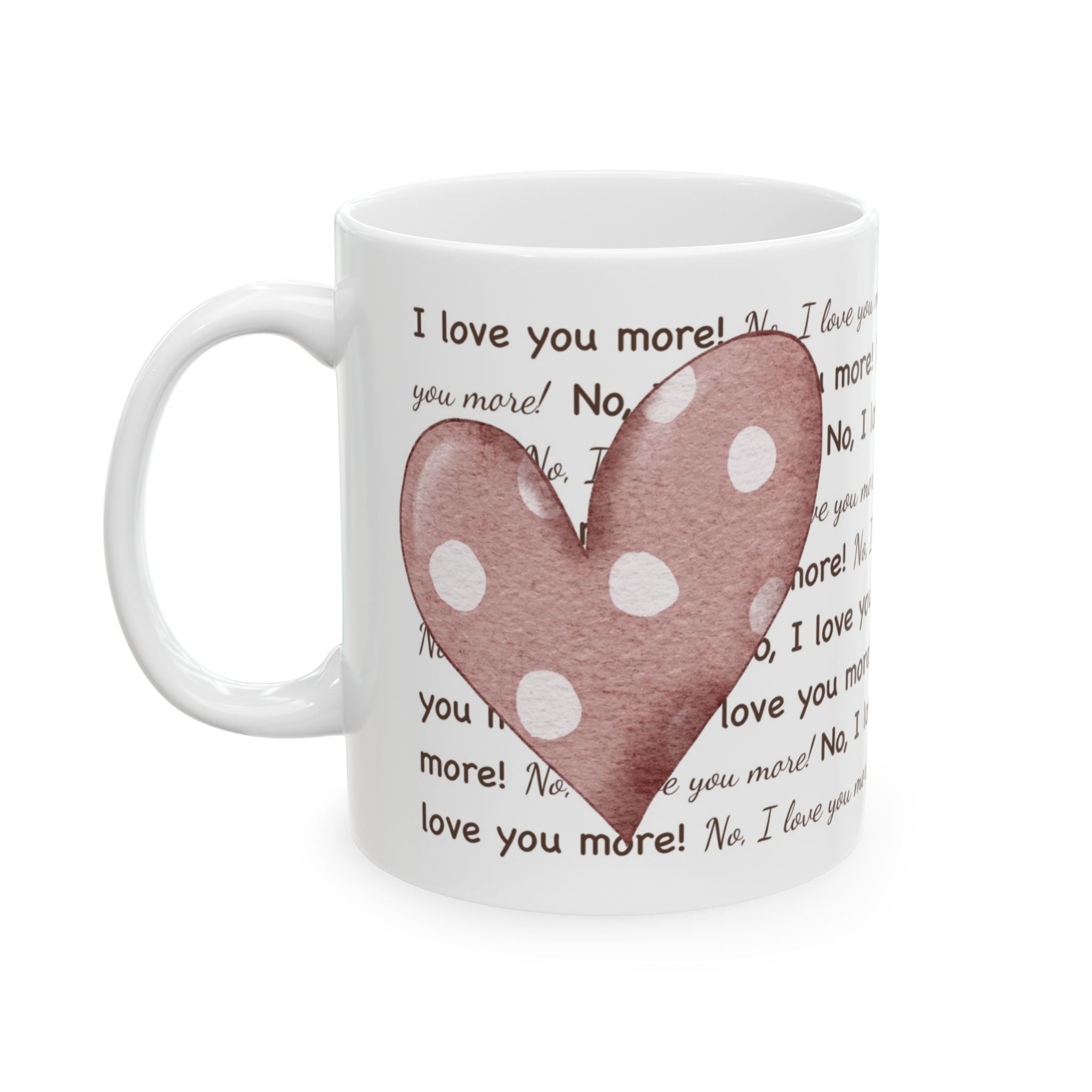 I Love You More Pink Heart Mug | Cozy Ceramic Coffee Cup | Romantic Gift for Christmas or Everyday