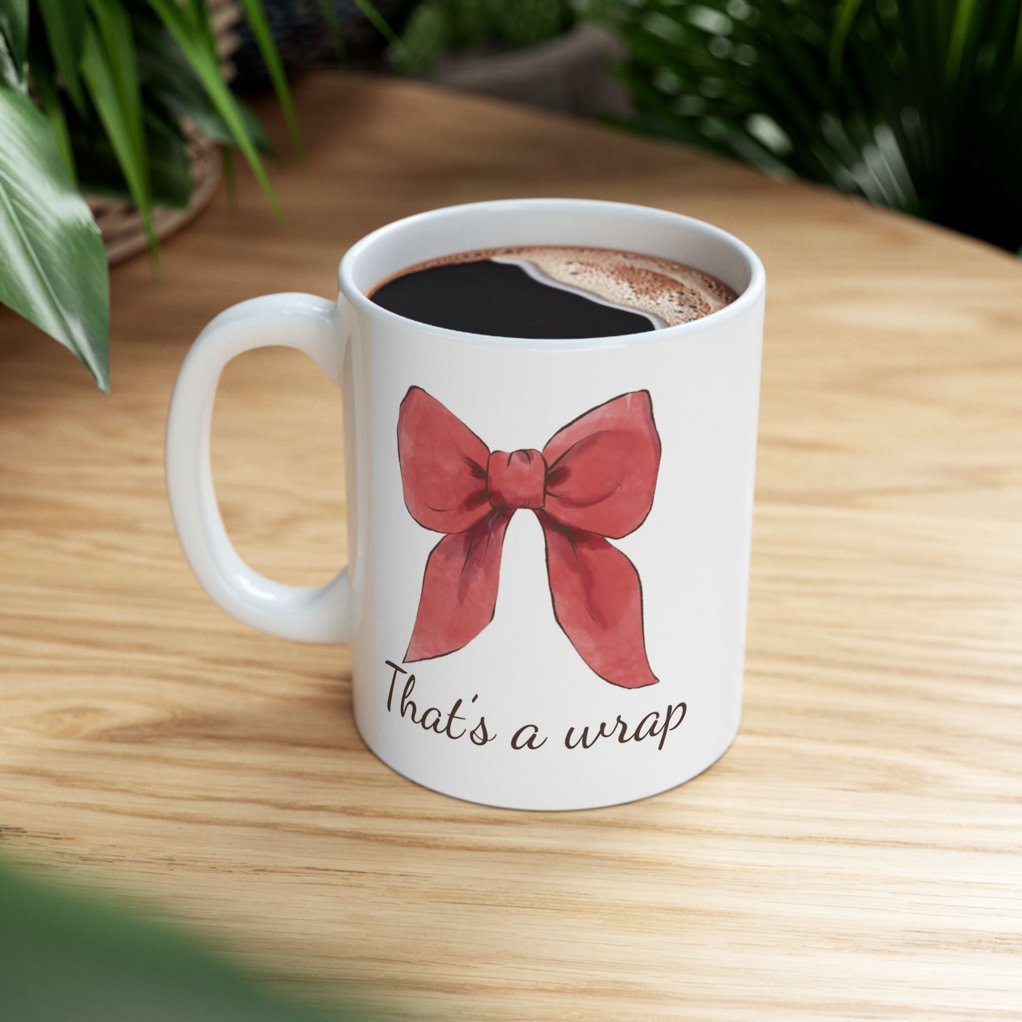 Red Christmas Bow Mug | ‘That’s a Wrap’ Holiday Coffee Cup | Festive Ceramic Winter Mug